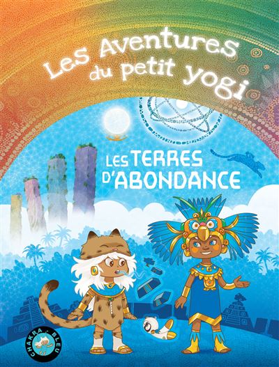 Les Aventures du petit yogi: Les Terres d'Abondance