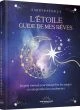 L'Étoile guide mes rêves