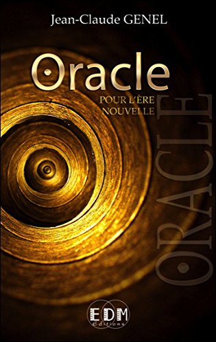 Oracle pour l'ère nouvelle (livre + CD)