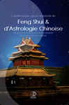 L'authentique guide impérial de Feng Shui & d'Astrologie Chinoise