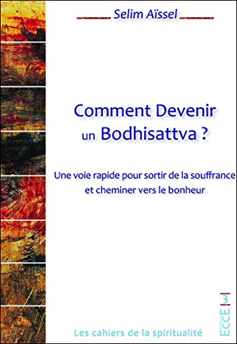 Comment devenir un Bodhisattva ?