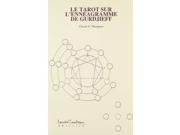 Le Tarot sur l'ennéagramme de Gurdjieff