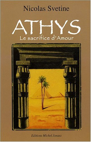 Athys : Le Sacrifice D'Amour