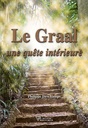 Le Graal - Une Quête Intérieure