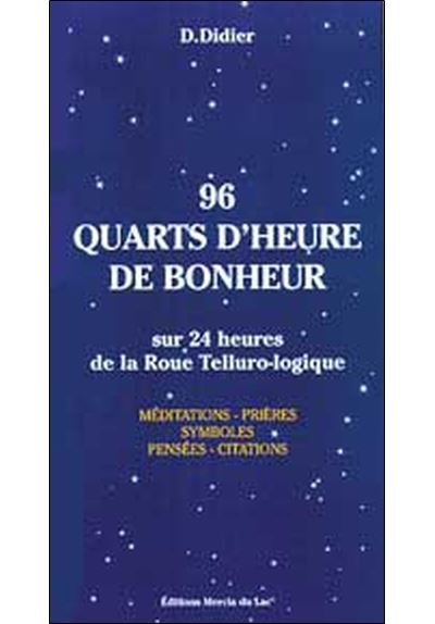 96 quarts d'heure de bonheur