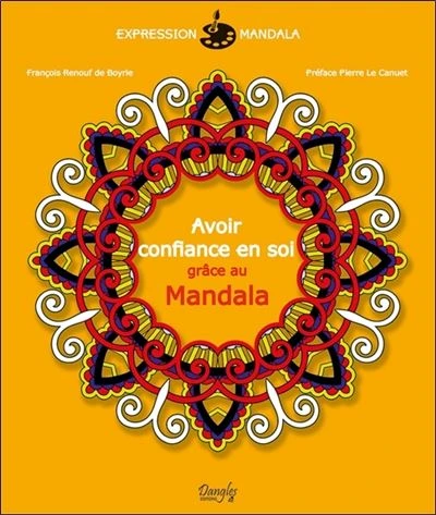 Avoir confiance en soi grâce au Mandala