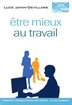 Etre Mieux Au Travail