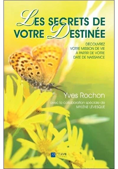 Les secrets de votre destinée