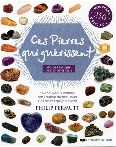 Ces pierres qui soulagent, T2