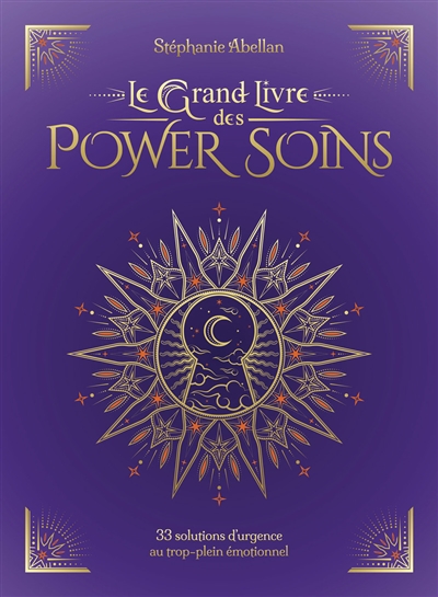 Le Grand Livre des Power Soins