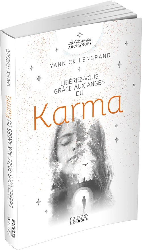 Libérez-vous avec les anges et les archanges du Karma