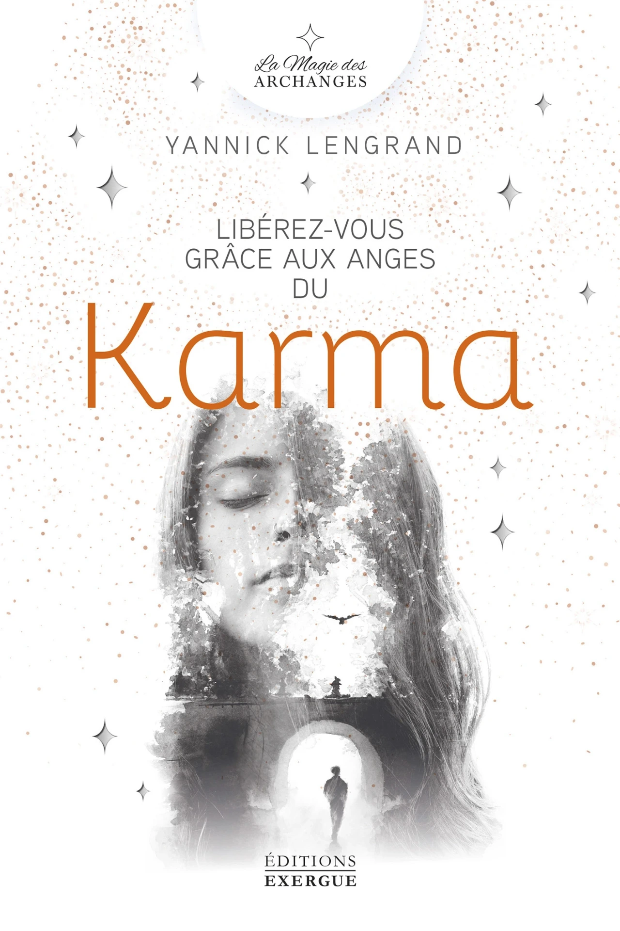 Libérez-vous avec les anges et les archanges du Karma
