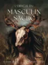 L'Oracle du masculin sacré