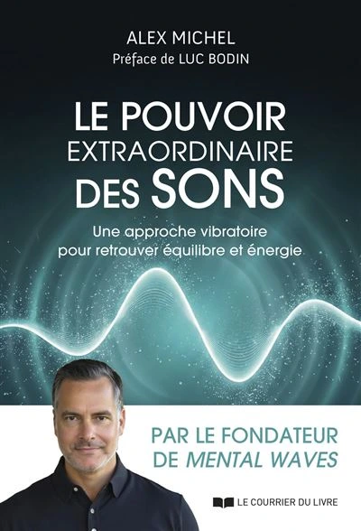 Le pouvoir extraordinaire des sons