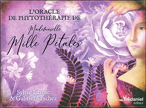 L'oracle de phytothérapie de mademoiselle mille pétales
