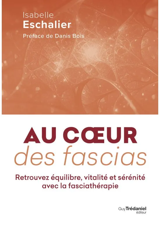 Au cœur des fascias