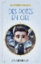 Le Pocket Oracle des potes en ciel