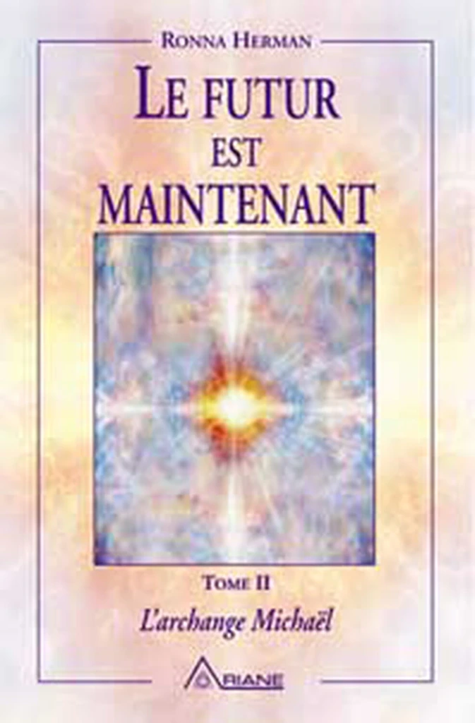 Futur est maintenant - Archange Michaël
