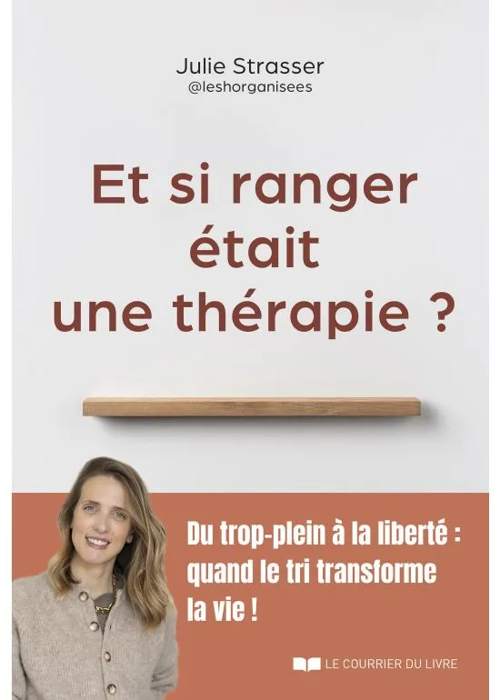 Et si ranger était une thérapie ?