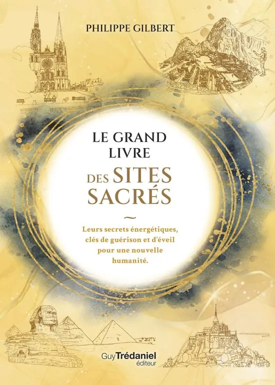 Le Grand Livre des Sites Sacrés