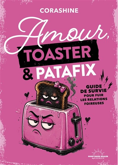 Amour, toaster et patafix
