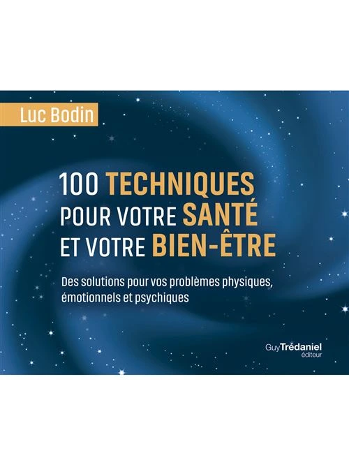 100 techniques pour votre santé et votre bien-être