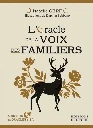 L'Oracle de la voix des familiers