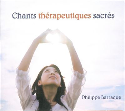 [CD004] Chants thérapeutiques sacrés 