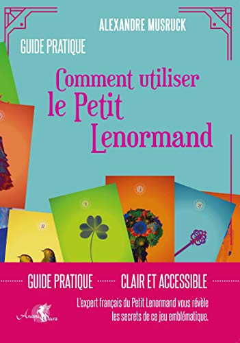 [L350] Comment utiliser le petit Lenormand - Guide pratique